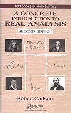 A Concrete Introduction to Real Analysis, Second Edition