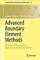 Advanced boundary element methods: treatment of boundary value, transmission and contact problems