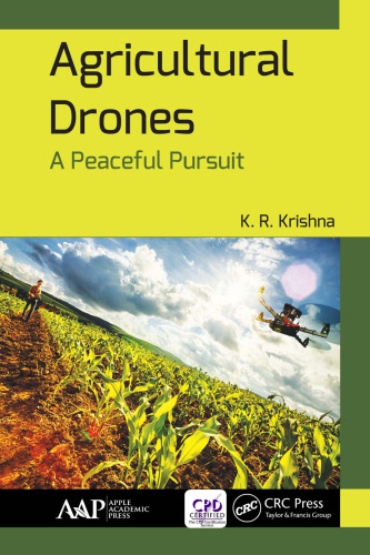 Agricultural drones: a peaceful pursuit