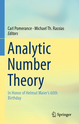 Analytic Number Theory: In Honor of Helmut Maier’s 60th Birthday