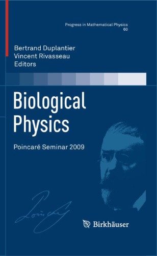 Poincare seminar 2009: Biological physics