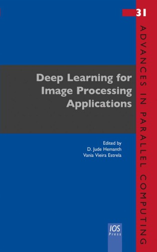 Deep learning for image processing applications