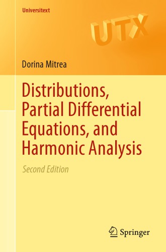 Distributions, partial differential equations, and harmonic analysis