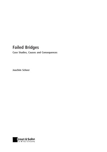 Failed Bridges: Case Studies, Causes and Consequences