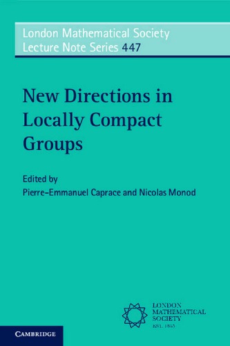 New directions in locally compact groups