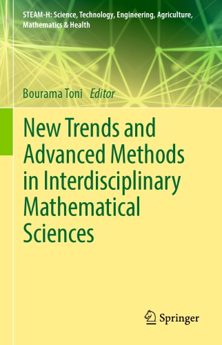 New trends and advanced methods in interdisciplinary mathematical sciences