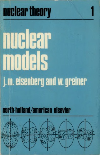 Nuclear theory, vol.1: nuclear models