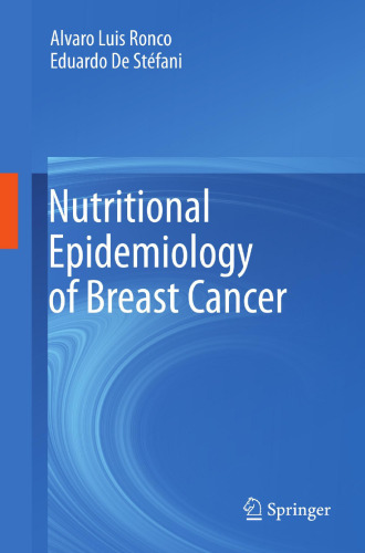 Nutritional epidemiology of breast cancer