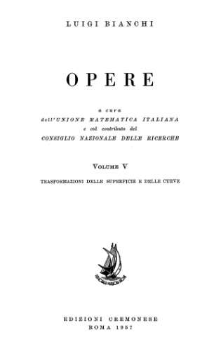 Opere. Vol.5. Trasformazioni delle superficie e delle curve