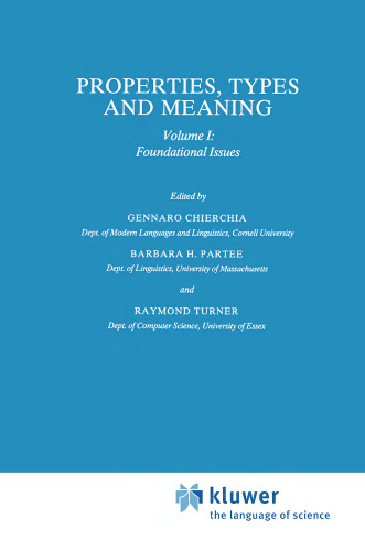 Properties, Types, and Meaning, Vol.1: Foundational Issues