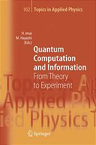 Quantum computation and information: from theory to experiment