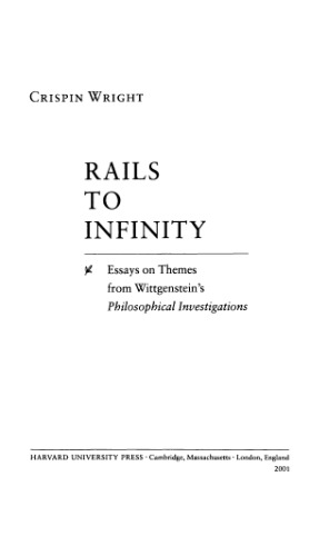 Rails to infinity: essays on themes from Wittgenstein's Philosophical investigations