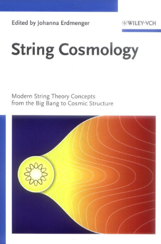 String cosmology: Modern string theory concepts from the Big Bang to cosmic structure