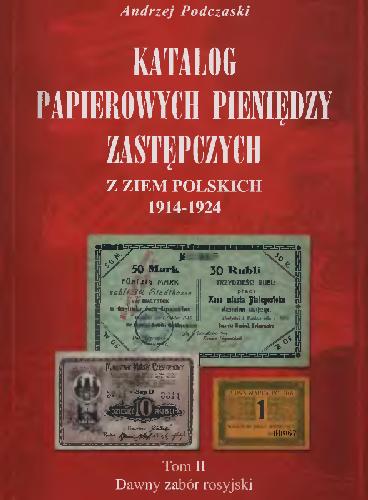 Katalog papierowych pieniędzy zastępczych z ziem Polskich