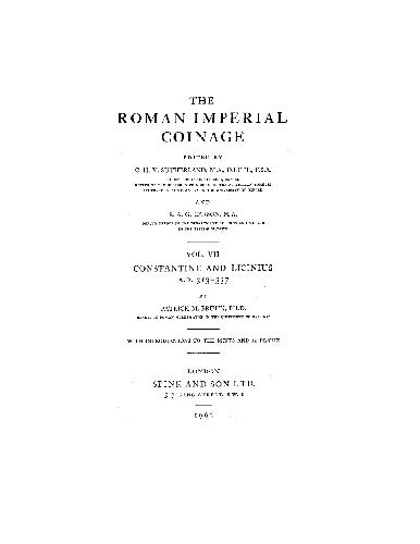 The Roman Imperial Coinage. Constantine and Licinius A.D. 312_3 - 337