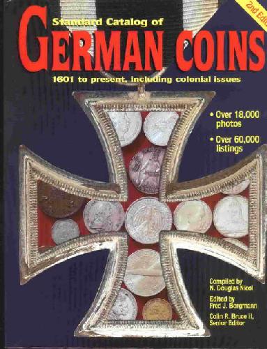 Standard Catalog of German Coins: 1601 To Present