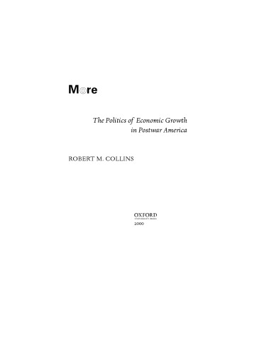 More: The Politics of Economic Growth in Postwar America