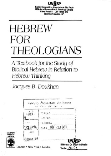 Hebrew for Theologians: A Textbook for the Study of Biblical Hebrew in Relation to Hebrew Thinking