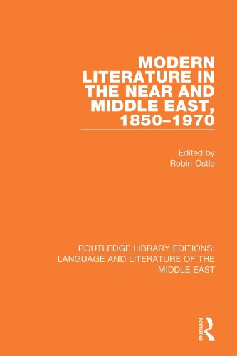 Modern Literature in the Near and Middle East, 1850–1970