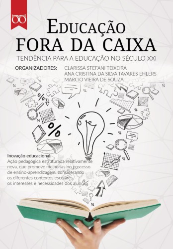 Educação fora da caixa: tendência para a educação no século XXI