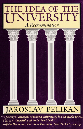The Idea of the University: A Reexamination