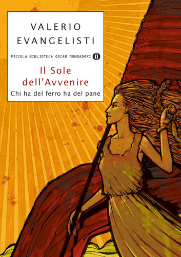 Il Sole dell’Avvenire - vol. II: Chi ha del ferro ha del pane