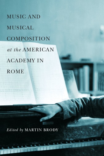 Music and musical composition at the American Academy in Rome
