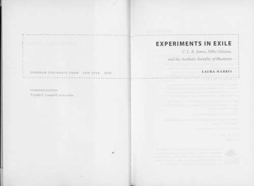 Experiments in Exile: C. L. R. James, Hélio Oiticica, and the Aesthetic Sociality of Blackness