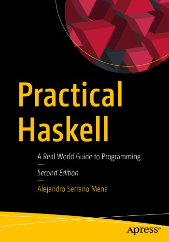 Practical Haskell: A Real World Guide to Programming