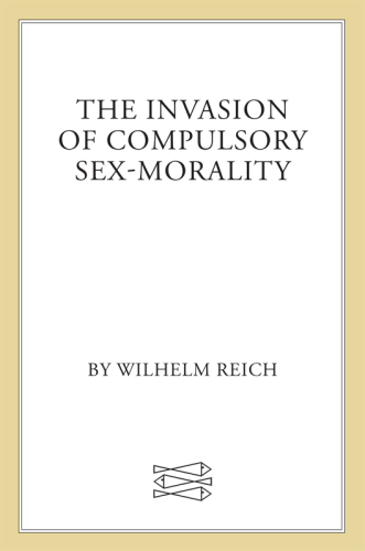 The Invasion of Compulsory Sex-Morality