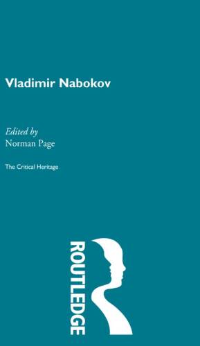 Vladimir Nabokov : The Critical Heritage