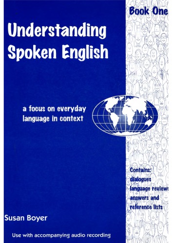 Understanding spoken English - A focus on everyday language in context