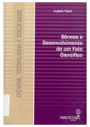Gênese e desenvolvimento de um fato científico