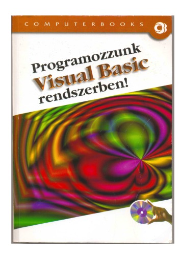 Programozzunk Visual Basic rendszerben!