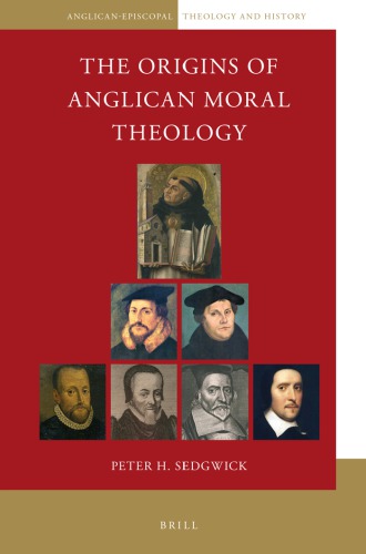 The origins of Anglican moral theology