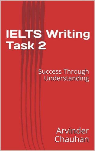 IELTS Writing Task 2: Success Through Understanding