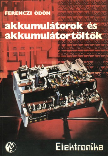 Akkumulátorok és akkumulátortöltők