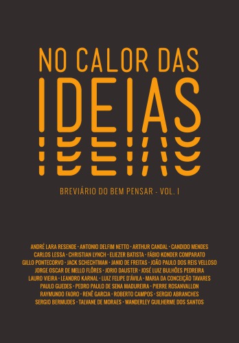 No calor das ideias: breviário do bem pensar