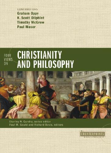 Four Views on Christianity and Philosophy