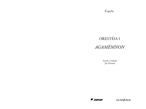 ORESTÉIA I AGAMÊMNON