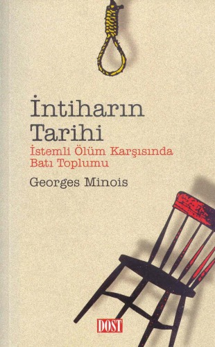 İntiharın Tarihi İstemli Ölüm Karşısında Batı Toplumu