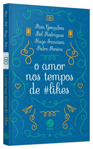 O Amor Nos Tempos de #Likes