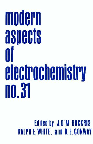 Modern Aspects of Electrochemistry №31