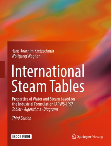 Properties of Water and Steam: International Steam Tables Based on the Industrial Formulation IAPWS-IF97
