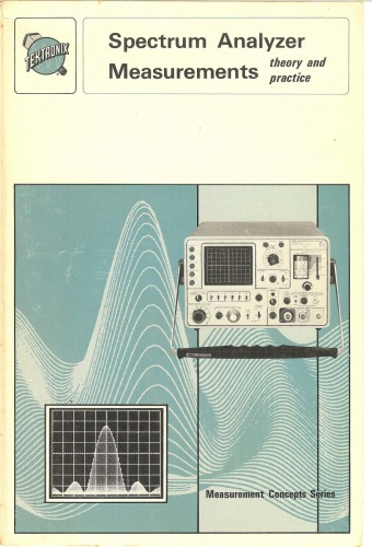 Spectrum Analyzer Measurements: Theory and Practice