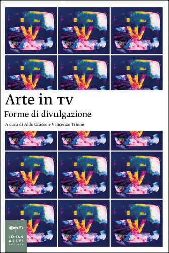 Arte e TV. Forme di divulgazione