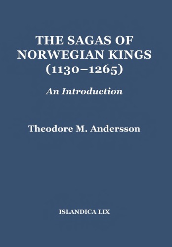 The Sagas of Norwegian Kings (1130-1265): An Introduction