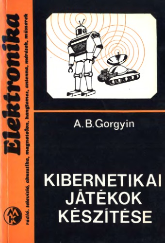 Kibernetikai játékok készítése