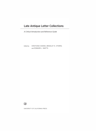 Late Antique Letter Collections: A Critical Introduction and Reference Guide