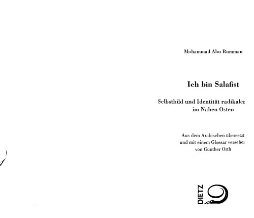 Ich bin Salafist. Selbstbild und Identität radikaler Muslime im Nahen Osten